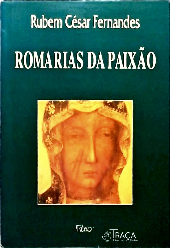 Romarias Da Paixão