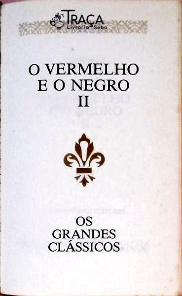 O Vermelho e o Negro - Volume 2