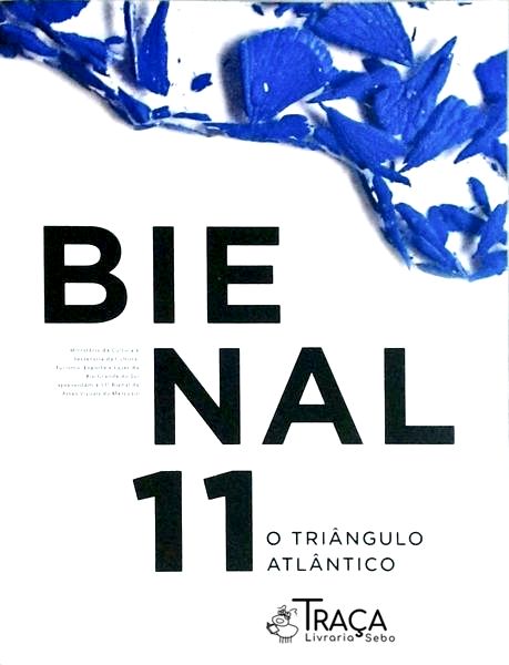 Bienal 11 - o Trinângulo Atlântico