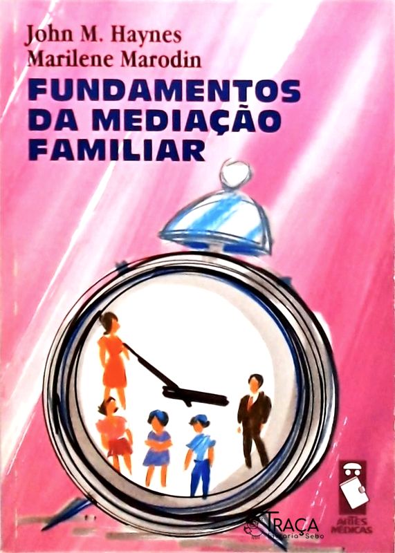 Fundamentos da Mediação Familiar
