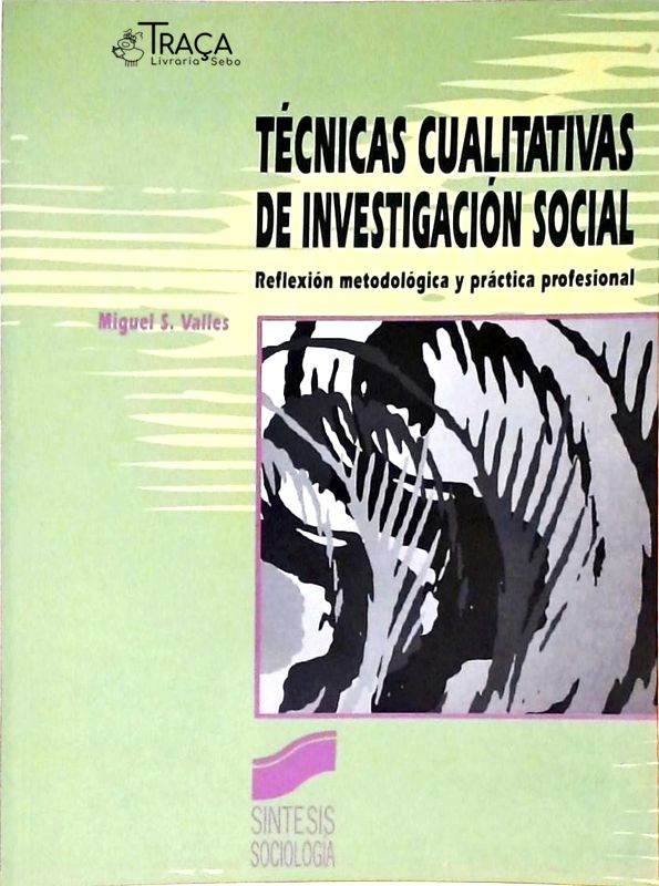 Técnicas Cualitativas de Investigación Social