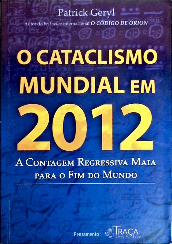 O Cataclismo Mundial em 2012