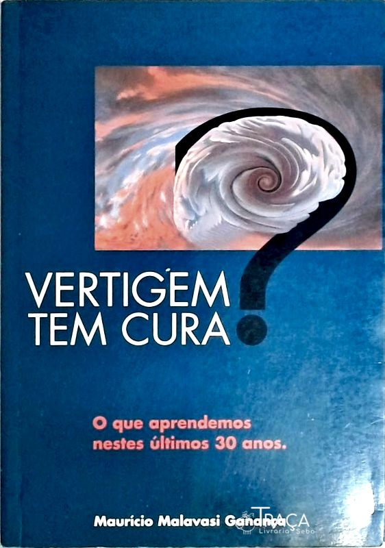 Vertigem Tem Cura?
