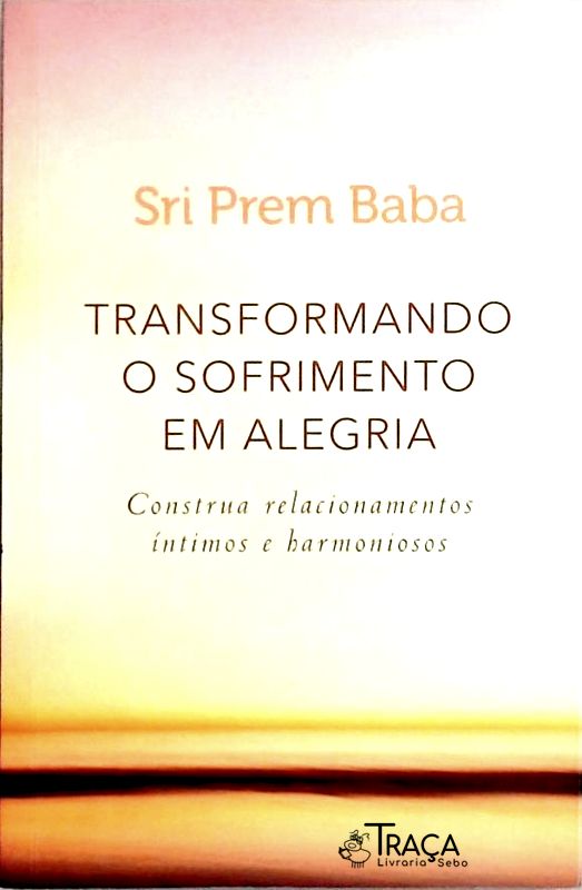 Transformando o Sofrimento em Alegria