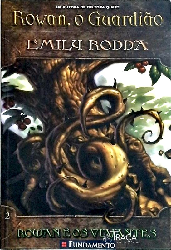 Rowan O Guardião - Rowan E Os Viajantes