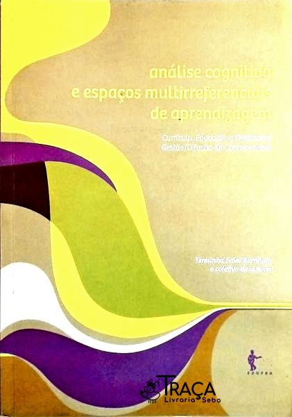Análise Cognitiva e Espaços Multirreferenciais de Aprendizagem