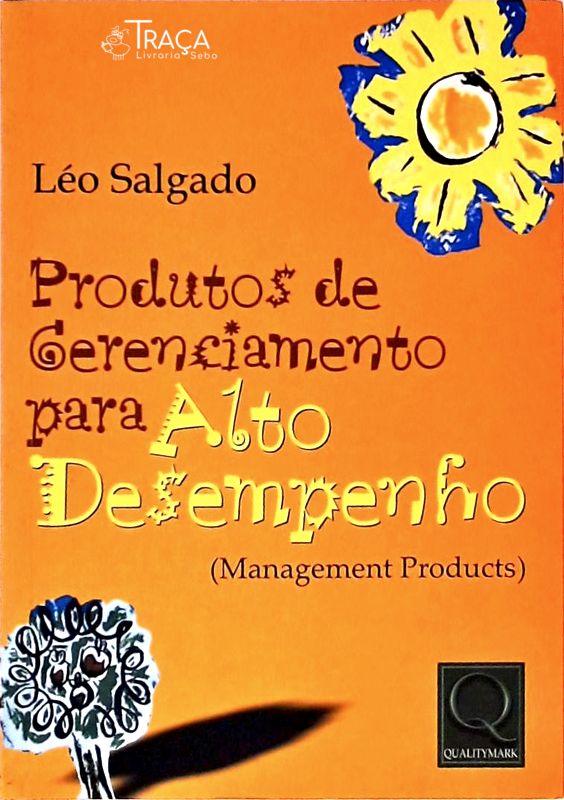 Produtos de Gerenciamento para o Alto Desempenho