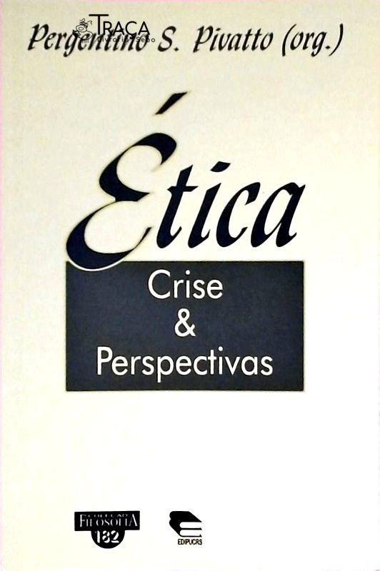 Ética - Crise e Perspectivas