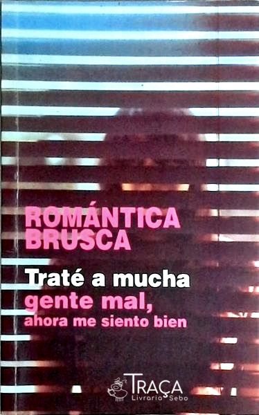 Traté a Mucha Gente Mal, Ahora Me Siento Bien