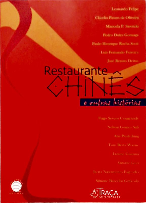 Restaurante Chinês e Outras Histórias...