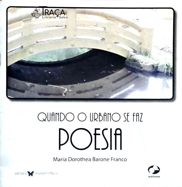 Quando O Urbano Se Faz Poesia