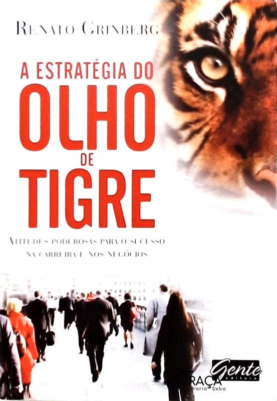 A Estratégia do Olho de Tigre