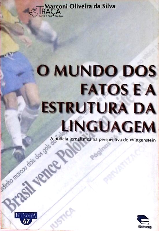 O Mundo dos Fatos e a Estrutura da Linguagem