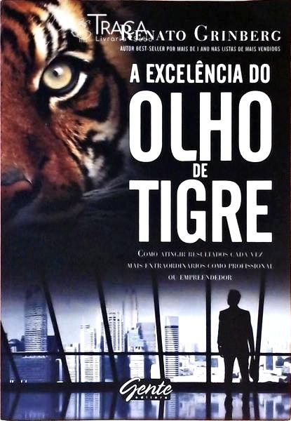 A Excelência do Olho de Tigre