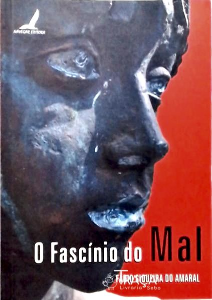 O Fascínio do Mal