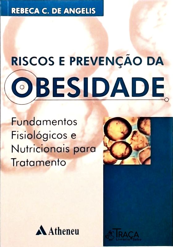 Riscos e Prevenção da Obesidade