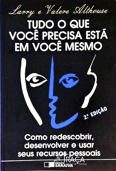 Tudo o Que Você Precisa Está em Você Mesmo
