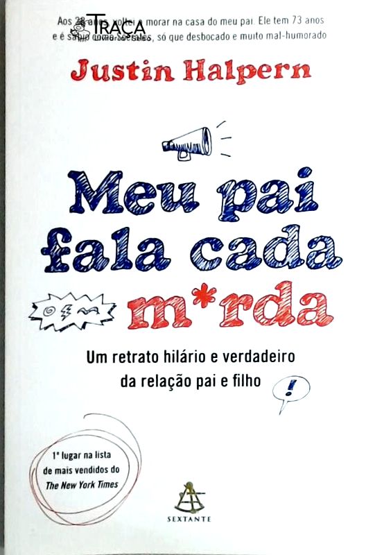 Meu Pai Fala Cada Merda