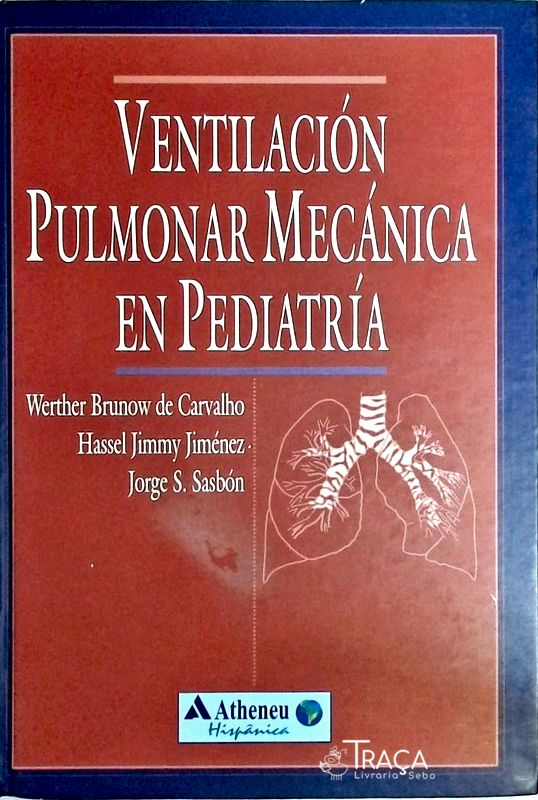 Ventilación Pulmonar Mecánica En Pediatría