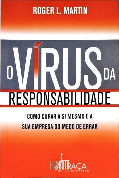 O Vírus Da Responsabilidade