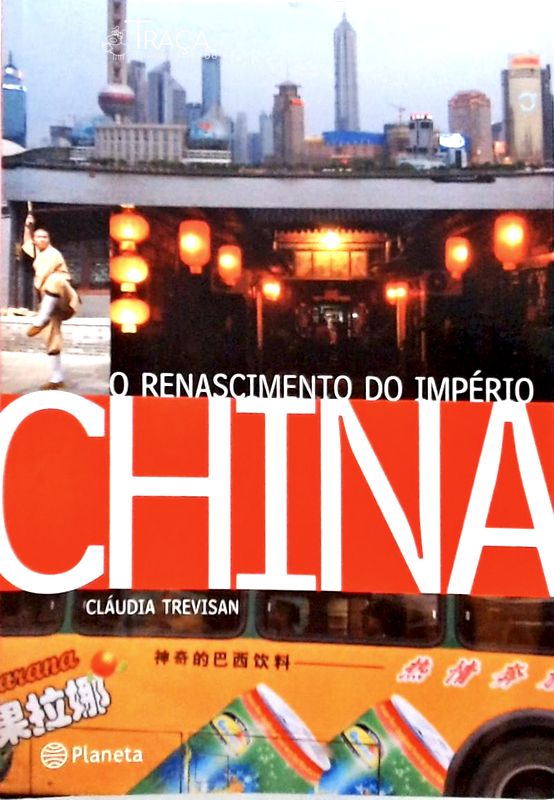 China - o Renascimento do Império