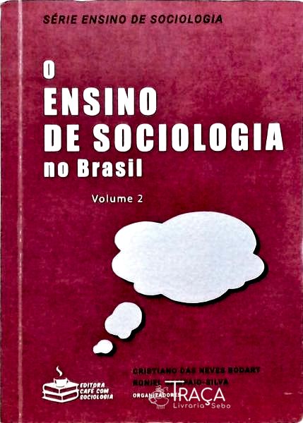O Ensino de Sociologia No Brasil - Volume 2
