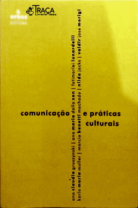 Comunicação e Práticas Culturais