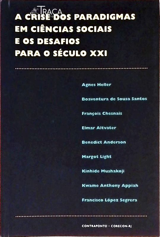 A Crise Dos Paradigmas em Ciencias Sociais e os Desafios Para o Século 21