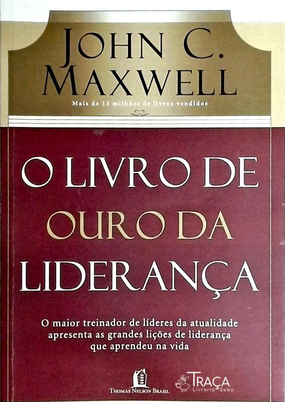 O Livro de Ouro da Liderança