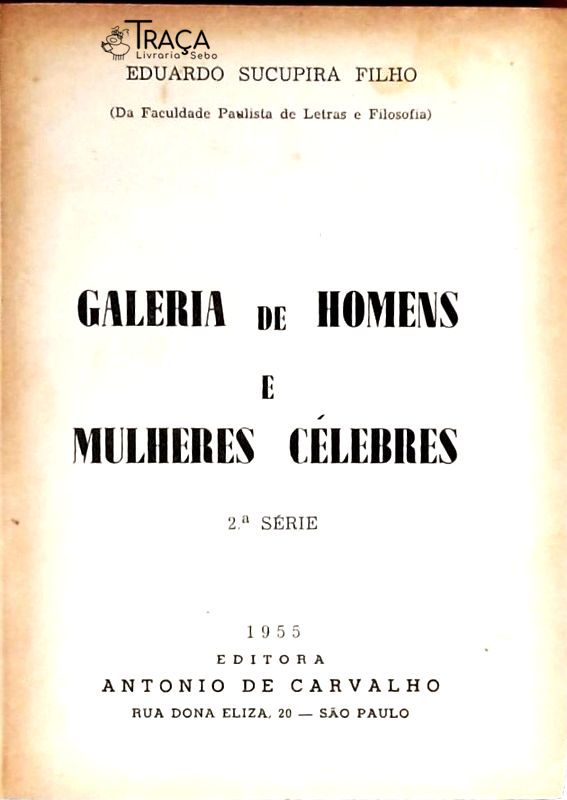 Galeria De Homens E Mulheres Célebres - 2ª Série