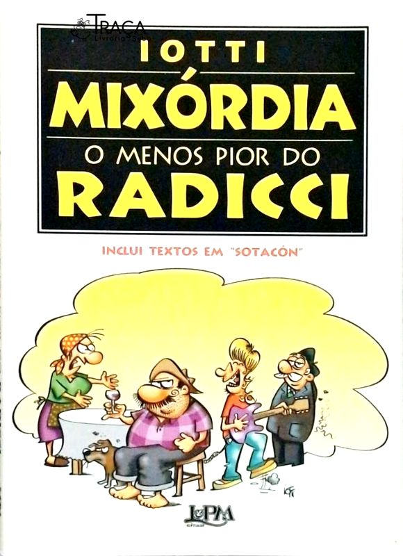 Mixórdia - o Menos Pior do Radicci