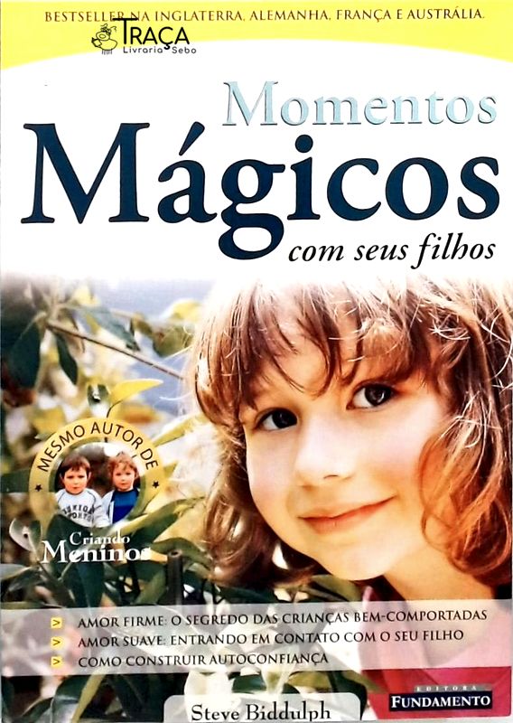 Momentos Mágicos Com Seus Filhos