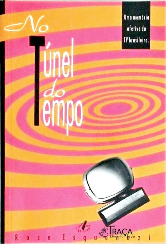 No Túnel do Tempo