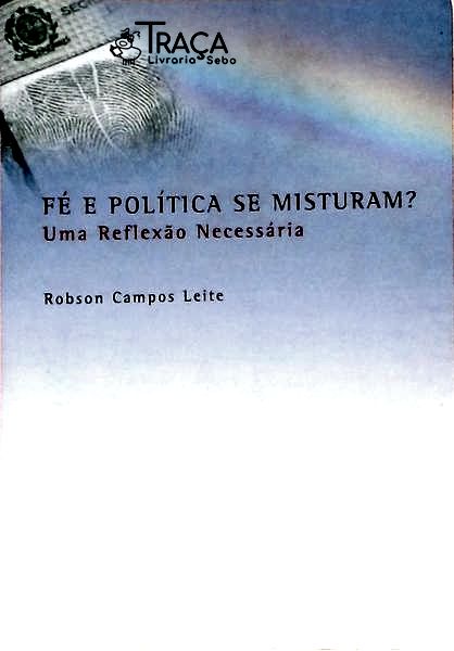 Fé E Política Se Misturam?