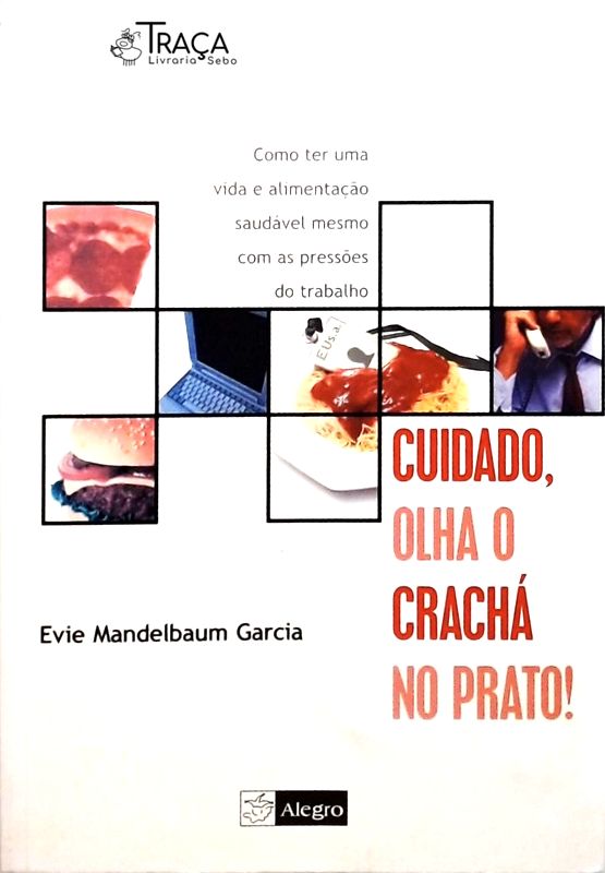 Cuidado, Olha o Crachá No Prato!
