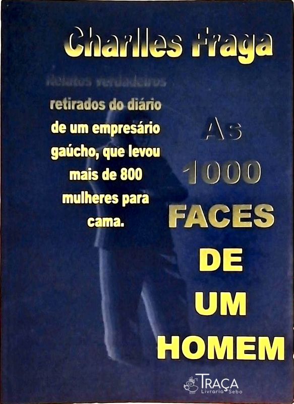 As 1000 Faces De Um Homem