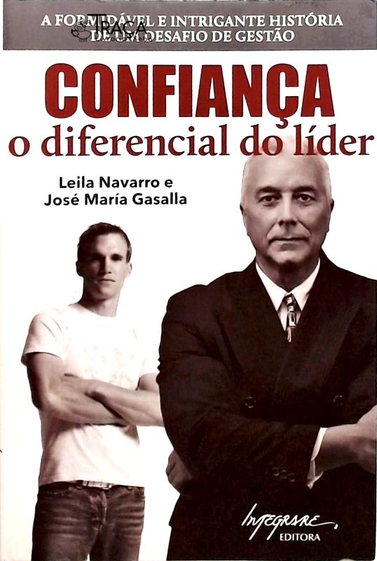 Confiança - o Diferencial do Lider