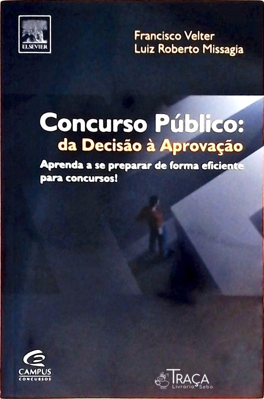 Concurso Público - da Decisão À Aprovação