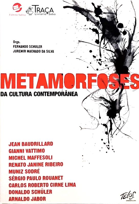 Metamorfoses da Cultura Contemporânea