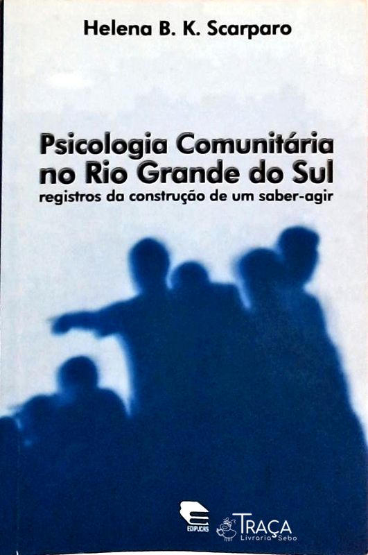 Psicologia Comunitária No Rio Grande do Sul