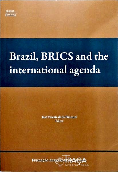 Brazil, Brics And The International Agenda