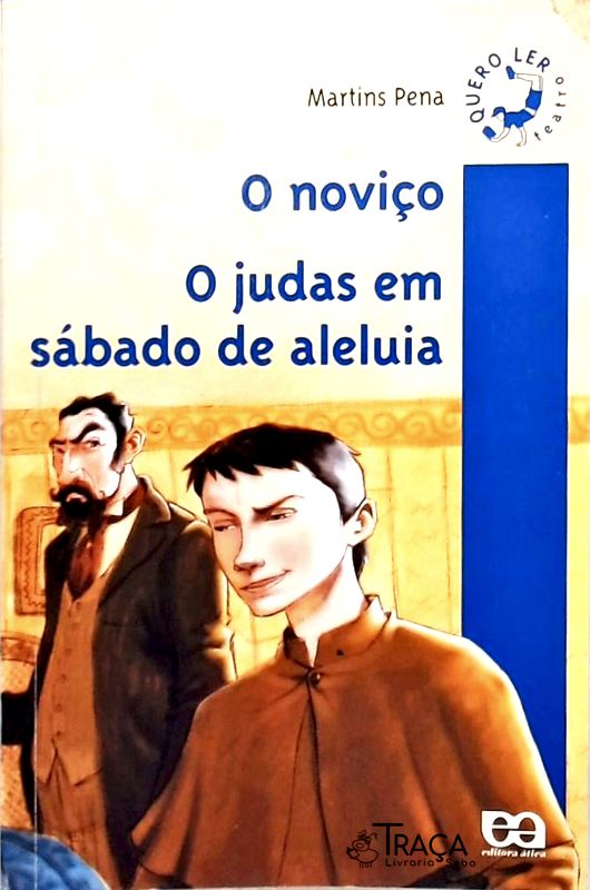 O Noviço - o Judas em Sábado de Aleluia
