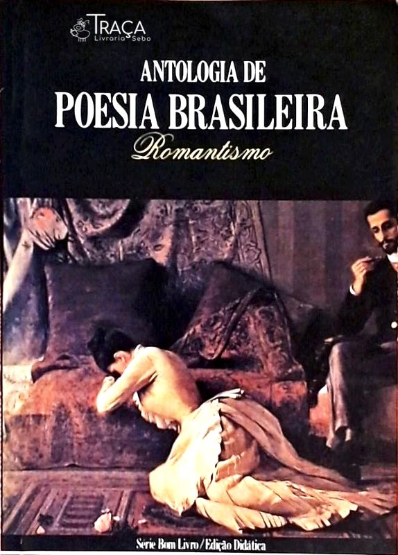 Antologia de Poesia Brasileira - Romantismo