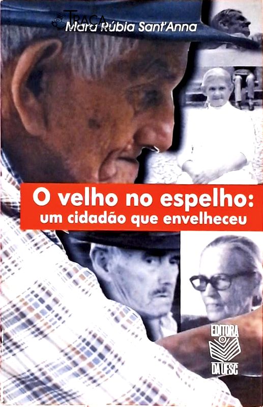 O Velho No Espelho