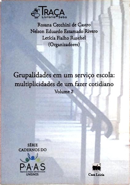 Grupalidades em Um Serviço Escola