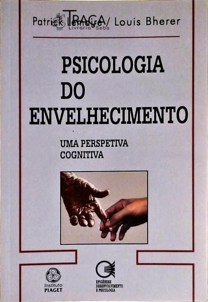 Psicologia do Envelhecimento