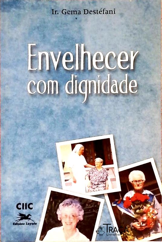 Envelhecer com Dignidade