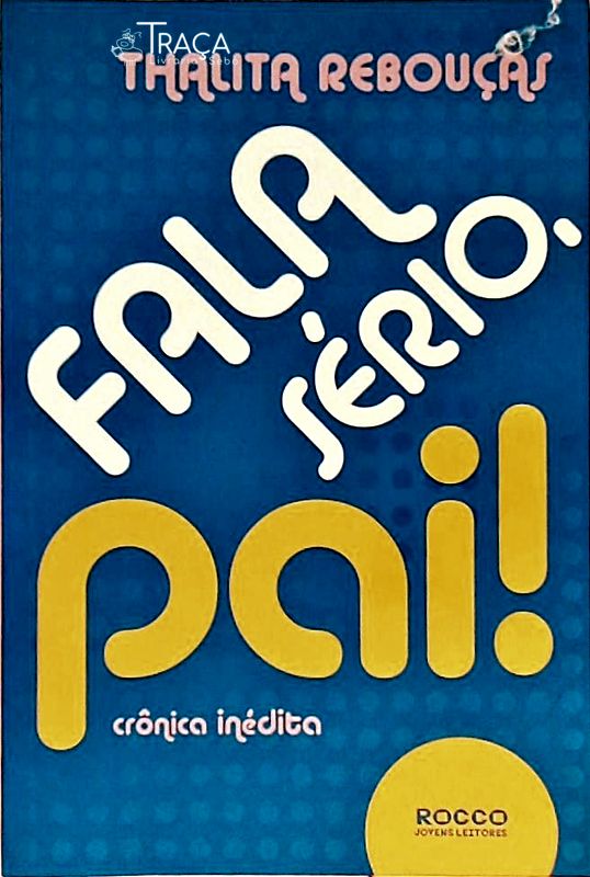 Fala Sério, Pai!
