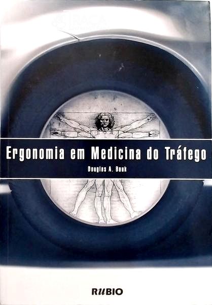Ergonomia em Medicina do Tráfego