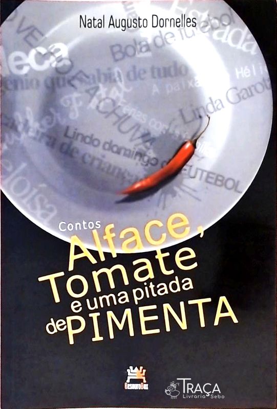 Contos Alface Tomate E Uma Pitada De Pimenta